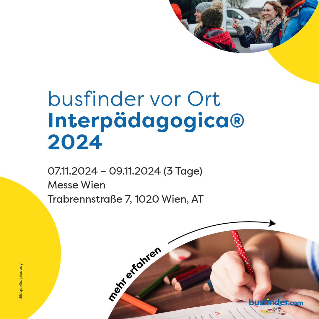 Interpädagogica 2024 Bildungsmesse Wien -busfinder.com vor Ort